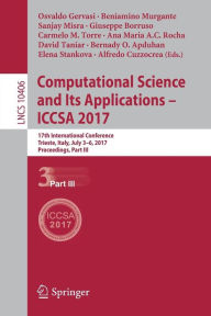 Title: Computational Science and Its Applications - ICCSA 2017: 17th International Conference, Trieste, Italy, July 3-6, 2017, Proceedings, Part III, Author: Osvaldo Gervasi