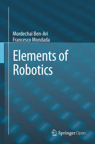 Title: Elements of Robotics, Author: Mordechai Ben-Ari