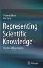 Representing Scientific Knowledge: The Role of Uncertainty
