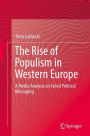 The Rise of Populism in Western Europe: A Media Analysis on Failed Political Messaging