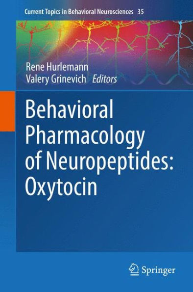 Behavioral Pharmacology of Neuropeptides: Oxytocin