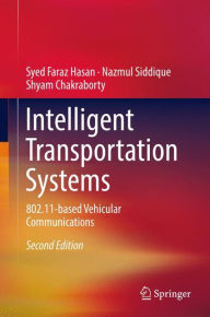 Title: Intelligent Transportation Systems: 802.11-based Vehicular Communications / Edition 2, Author: Syed Faraz Hasan
