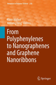 Title: From Polyphenylenes to Nanographenes and Graphene Nanoribbons, Author: Klaus Müllen