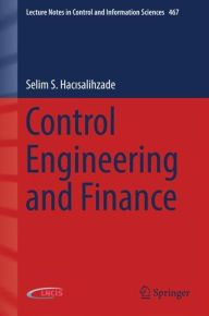 Title: Control Engineering and Finance, Author: Selim S. Hacisalihzade