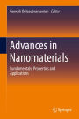 Advances in Nanomaterials: Fundamentals, Properties and Applications