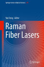 Raman Fiber Lasers