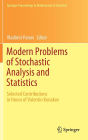 Modern Problems of Stochastic Analysis and Statistics: Selected Contributions In Honor of Valentin Konakov
