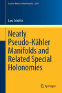 Nearly Pseudo-Kï¿½hler Manifolds and Related Special Holonomies