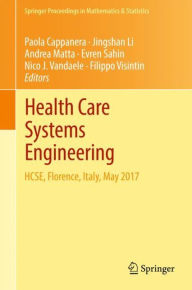 Title: Health Care Systems Engineering: HCSE, Florence, Italy, May 2017, Author: Paola Cappanera