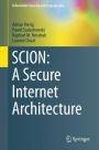 SCION: A Secure Internet Architecture