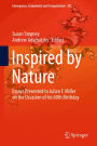 Inspired by Nature: Essays Presented to Julian F. Miller on the Occasion of his 60th Birthday