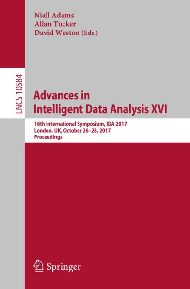 Advances in Intelligent Data Analysis XVI: 16th International Symposium, IDA 2017, London, UK, October 26-28, 2017, Proceedings