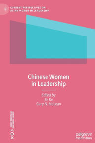 Title: Chinese Women in Leadership, Author: Jie Ke