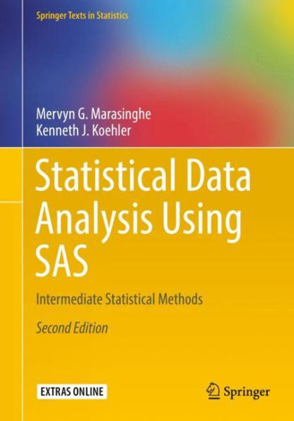 Statistical Data Analysis Using SAS: Intermediate Statistical Methods / Edition 2