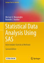 Statistical Data Analysis Using SAS: Intermediate Statistical Methods