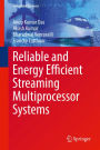 Reliable and Energy Efficient Streaming Multiprocessor Systems