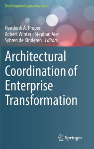 Title: Architectural Coordination of Enterprise Transformation, Author: Henderik A. Proper