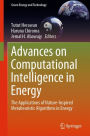 Advances on Computational Intelligence in Energy: The Applications of Nature-Inspired Metaheuristic Algorithms in Energy