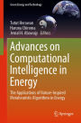 Advances on Computational Intelligence in Energy: The Applications of Nature-Inspired Metaheuristic Algorithms in Energy