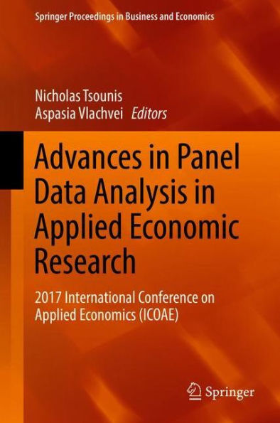 Advances in Panel Data Analysis in Applied Economic Research: 2017 International Conference on Applied Economics (ICOAE)