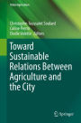 Toward Sustainable Relations Between Agriculture and the City