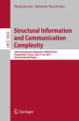 Structural Information and Communication Complexity: 24th International Colloquium, SIROCCO 2017, Porquerolles, France, June 19-22, 2017, Revised Selected Papers