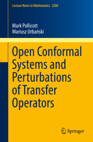 Title: Open Conformal Systems and Perturbations of Transfer Operators, Author: Mark Pollicott