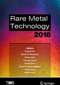 Title: Rare Metal Technology 2018, Author: Hojong Kim