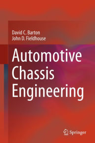 Title: Automotive Chassis Engineering, Author: David C Barton