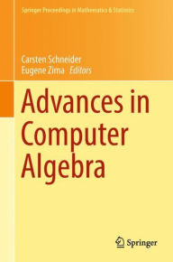 Title: Advances in Computer Algebra: In Honour of Sergei Abramov's' 70th Birthday, WWCA 2016, Waterloo, Ontario, Canada, Author: Carsten Schneider