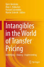 Intangibles in the World of Transfer Pricing: Identifying - Valuing - Implementing