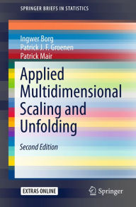 Title: Applied Multidimensional Scaling and Unfolding, Author: Ingwer Borg