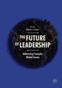 The Future of Leadership: Addressing Complex Global Issues