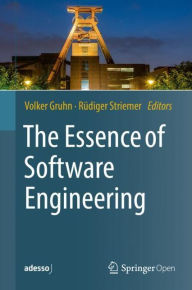 Title: The Essence of Software Engineering, Author: Volker Gruhn
