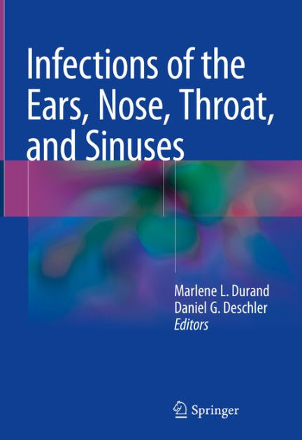 Infections Of The Ears Nose Throat And Sinuses By Marlene L Durand 9783030090876 