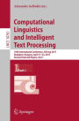 Computational Linguistics and Intelligent Text Processing: 18th International Conference, CICLing 2017, Budapest, Hungary, April 17-23, 2017, Revised Selected Papers, Part I