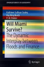 Will Miami Survive?: The Dynamic Interplay between Floods and Finance