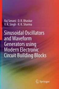 Title: Sinusoidal Oscillators and Waveform Generators using Modern Electronic Circuit Building Blocks, Author: Raj Senani