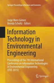 Title: Information Technology in Environmental Engineering: Proceedings of the 7th International Conference on Information Technologies in Environmental Engineering (ITEE 2015), Author: Jorge Marx Gómez