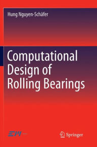 Title: Computational Design of Rolling Bearings, Author: Hung Nguyen-Schäfer