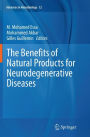 The Benefits of Natural Products for Neurodegenerative Diseases