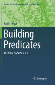 Title: Building Predicates: The View from Palauan, Author: Justin Nuger
