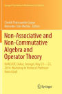 Non-Associative and Non-Commutative Algebra and Operator Theory: NANCAOT, Dakar, Senegal, May 23-25, 2014: Workshop in Honor of Professor Amin Kaidi