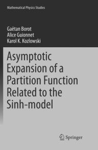 Title: Asymptotic Expansion of a Partition Function Related to the Sinh-model, Author: Gaëtan Borot