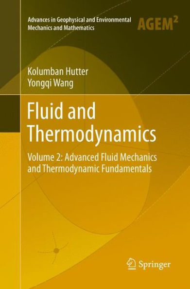 Fluid and Thermodynamics: Volume 2: Advanced Fluid Mechanics and Thermodynamic Fundamentals