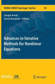 Title: Advances in Iterative Methods for Nonlinear Equations, Author: Sergio Amat