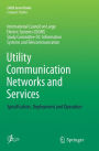 Utility Communication Networks and Services: Specification, Deployment and Operation