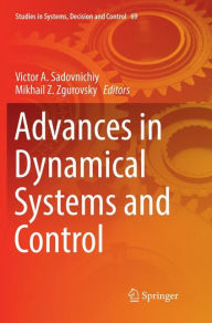 Title: Advances in Dynamical Systems and Control, Author: Victor A. Sadovnichiy