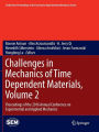 Challenges in Mechanics of Time Dependent Materials, Volume 2: Proceedings of the 2016 Annual Conference on Experimental and Applied Mechanics
