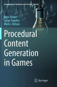 Title: Procedural Content Generation in Games, Author: Noor Shaker